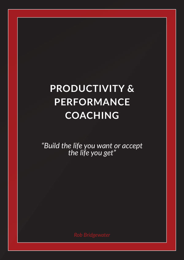 Productivity Workbook | Rob Bridgewater | Life Coach